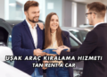 Uşak’ta Rahat ve Güvenilir Araç Kiralama - Tan Rent A Car