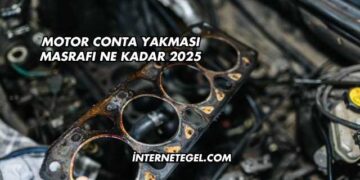 Motor Conta Yakması Masrafı Ne Kadar 2025