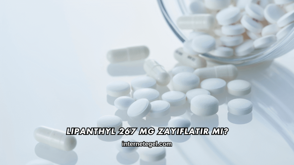 Lipanthyl 267 Mg Zayıflatır mı?