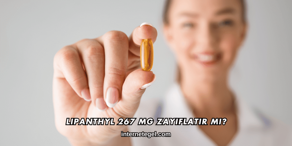 Lipanthyl 267 Mg Zayıflatır mı?