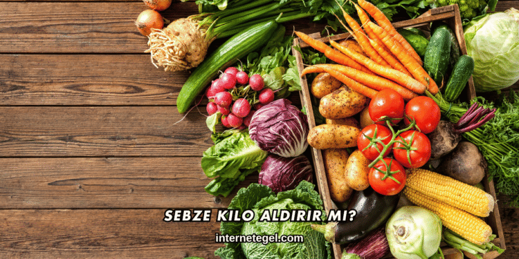 Sebze Kilo Aldırır mı?