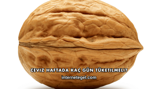 Ceviz Haftada Kaç Gün Tüketilmeli?