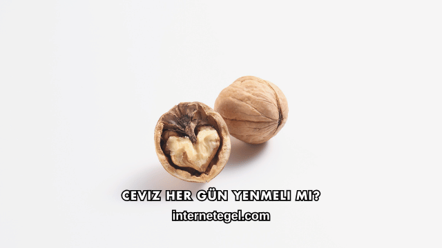 Ceviz Her Gün Yenmeli mi?
