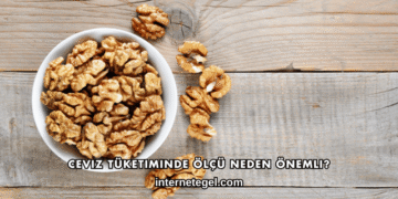 Ceviz Tüketiminde Ölçü Neden Önemli?