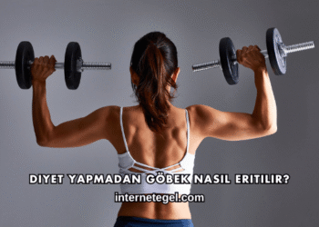Diyet Yapmadan Göbek Nasıl Eritilir?