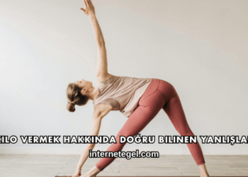 Kilo Vermek Hakkında Doğru Bilinen Yanlışlar