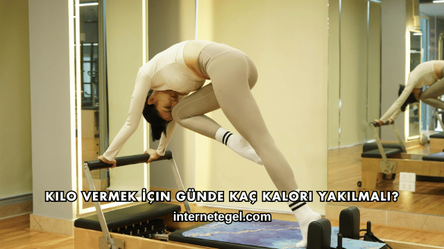 Kilo Vermek İçin Günde Kaç Kalori Yakılmalı?